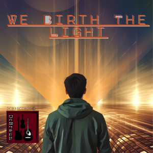 We Birt The Light single cover
